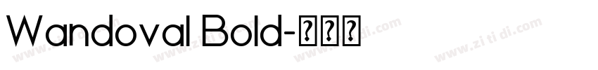 Wandoval Bold字体转换